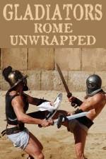 Watch Gladiators: Rome Unwrapped Viooz