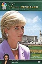 Watch Diana Revealed: The Princess No One Knew Viooz