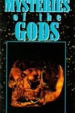 Watch Mysteries of the Gods Viooz
