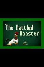Watch The Rattled Rooster (Short 1948) Viooz