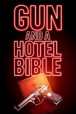 Watch Gun and a Hotel Bible Viooz