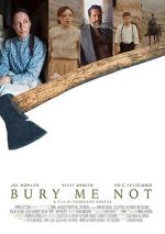 Watch Bury Me Not (Short 2019) Viooz