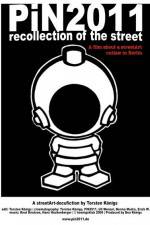 Watch PiN2011 - recollection of the street Viooz