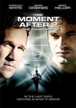 Watch The Moment After II: The Awakening Viooz