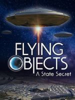 Watch Flying Objects - A State Secret Viooz