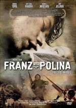 Watch Franz + Polina Viooz