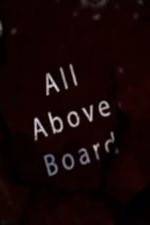 Watch All Above Board Viooz