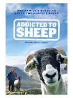 Watch Addicted to Sheep Viooz