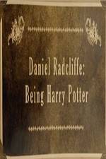 Watch Daniel Radcliffe: Being Harry Potter Viooz