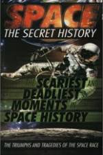 Watch Space The Secret History: The Scariest and Deadliest Moments in Space History Viooz