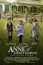 Watch L.M. Montgomery\'s Anne of Green Gables: The Good Stars Viooz