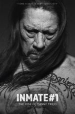 Watch Inmate #1: The Rise of Danny Trejo Viooz