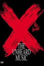 Watch X The Unheard Music Viooz