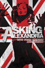 Watch Asking Alexandria: Live from Brixton and Beyond Viooz