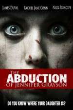 Watch The Abduction of Jennifer Grayson Viooz