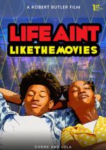 Watch Life Ain\'t Like the Movies Viooz