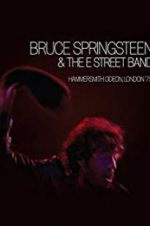 Watch Bruce Springsteen and the E Street Band: Hammersmith Odeon, London \'75 Viooz