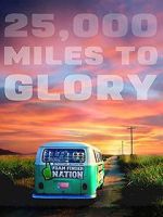 Watch 25,000 Miles to Glory Viooz