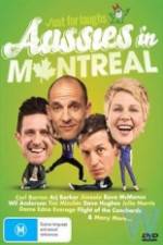 Watch Just For Laughs - Aussies In Montreal Viooz