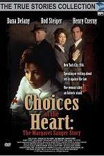 Watch Choices of the Heart: The Margaret Sanger Story Viooz