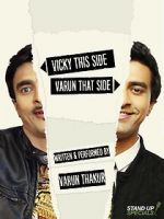 Watch Varun Thakur: Vicky This Side, Varun That Side Viooz