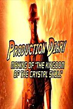 Watch Production Diary Making of The Kingdom of the Crystal Skull Viooz