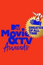 Watch MTV Movie & TV Awards: Greatest of All Time Viooz