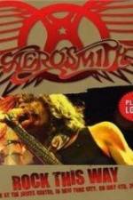 Watch Aerosmith: Rock This Way Viooz