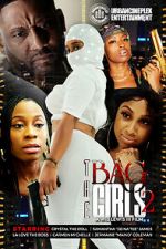 Watch The Bag Girls 2 Viooz