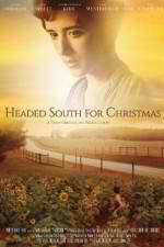 Watch Headed South for Christmas Viooz