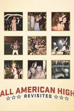 Watch All American High Revisited Viooz