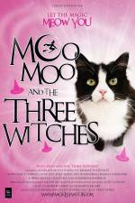 Watch Moo Moo and the Three Witches Viooz