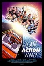 Watch In Search of the Last Action Heroes Viooz