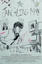 Watch The Jangling Man: The Martin Newell Story Viooz
