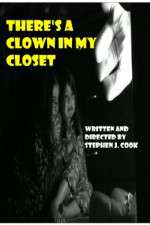 Watch Theres a Clown in My Closet Viooz