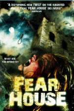 Watch Fear House Viooz