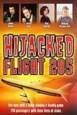 Watch Hijacked: Flight 285 Viooz