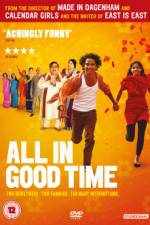 Watch All in Good Time Viooz