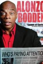 Watch Alonzo Bodden: Who's Paying Attention Viooz