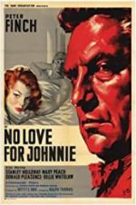 Watch No Love for Johnnie Viooz