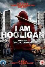 Watch I Am Hooligan Viooz