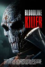 Watch Bloodline Killer Viooz