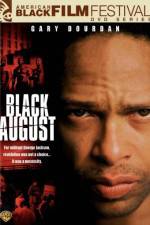 Watch Black August Viooz
