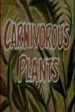 Watch Carnivorous Plants Viooz