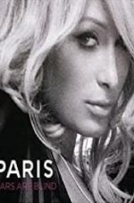 Watch Paris Hilton: Stars Are Blind Viooz