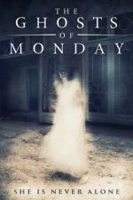 The Ghosts of Monday viooz