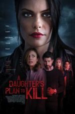 Watch A Daughter\'s Plan to Kill Viooz