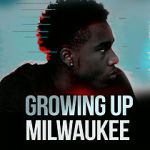 Watch Growing Up Milwaukee Viooz