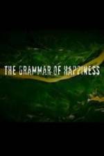 Watch The Grammar of Happiness Viooz