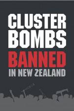 Watch Cluster Bombs: Banned in New Zealand Viooz